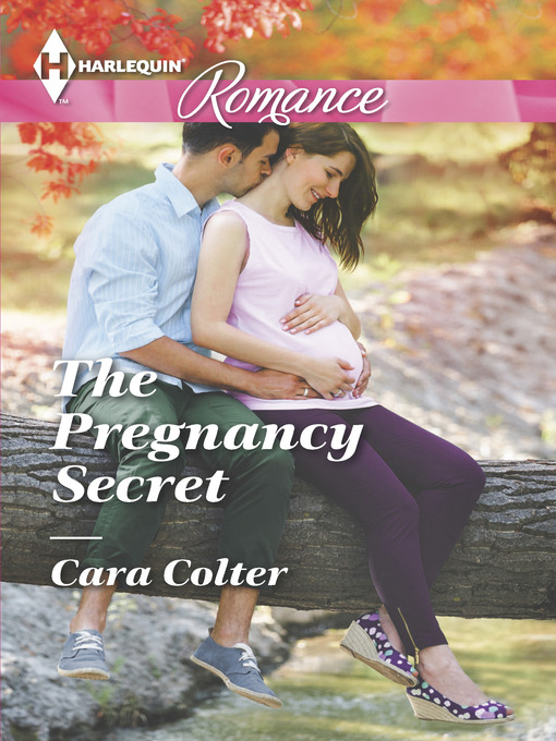 Title details for The Pregnancy Secret by Cara Colter - Available
